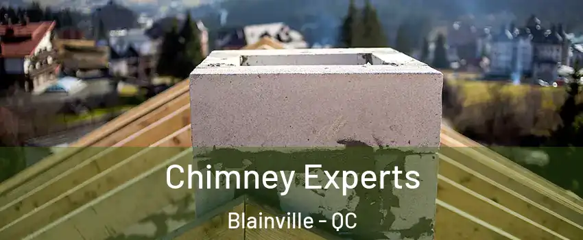 Chimney Experts Blainville - QC