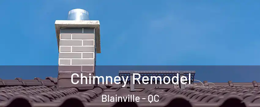  Chimney Remodel Blainville - QC