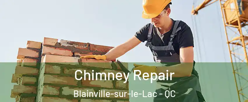  Chimney Repair Blainville-sur-le-Lac - QC