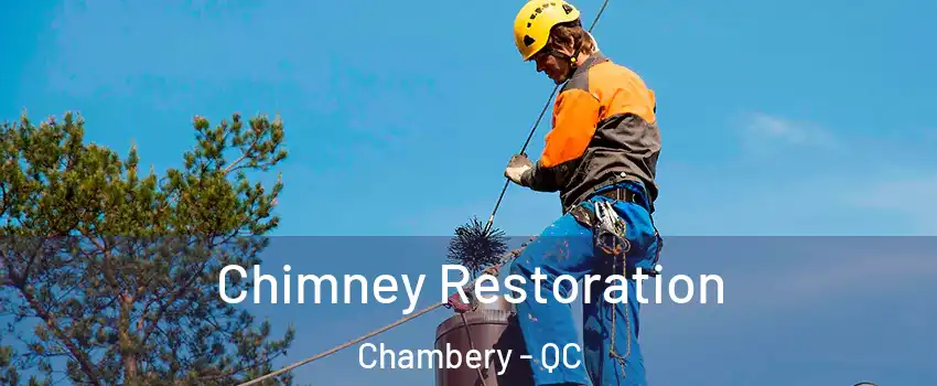  Chimney Restoration Chambery - QC