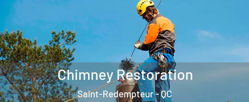  Chimney Restoration Saint-Redempteur - QC