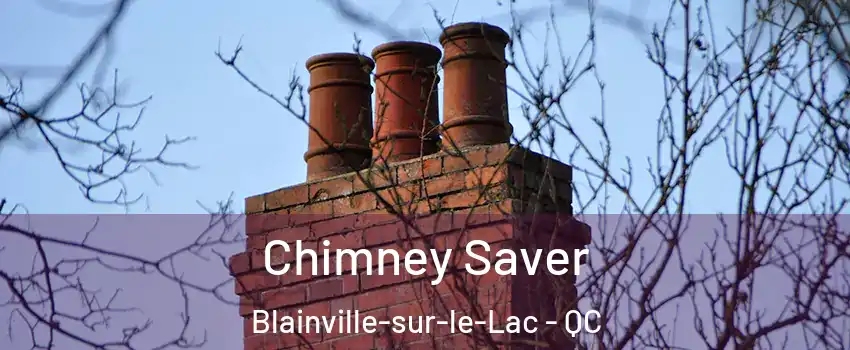  Chimney Saver Blainville-sur-le-Lac - QC