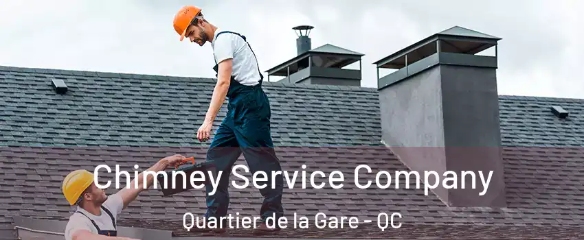  Chimney Service Company Quartier de la Gare - QC