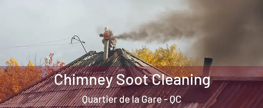  Chimney Soot Cleaning Quartier de la Gare - QC