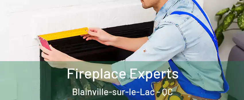 Fireplace Experts Blainville-sur-le-Lac - QC