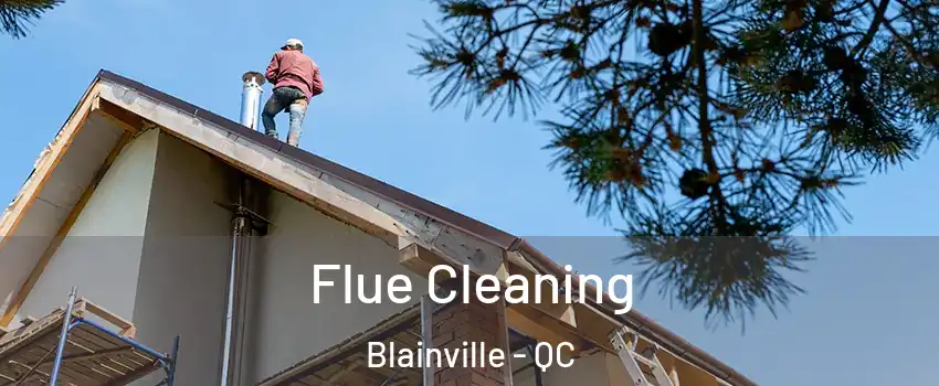  Flue Cleaning Blainville - QC