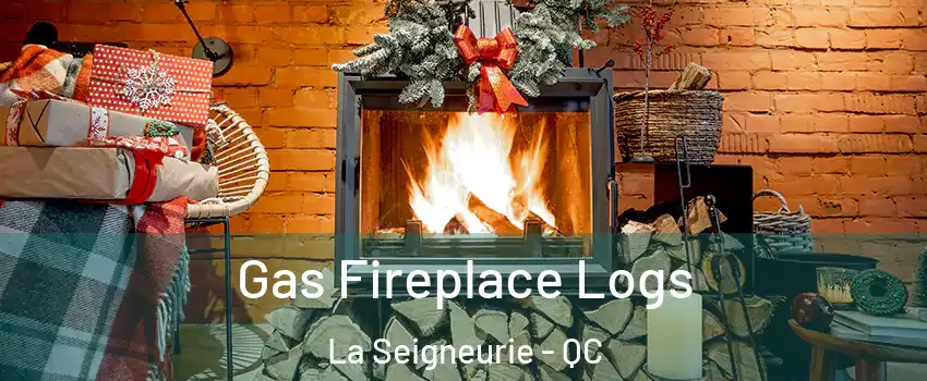  Gas Fireplace Logs La Seigneurie - QC