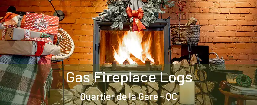  Gas Fireplace Logs Quartier de la Gare - QC