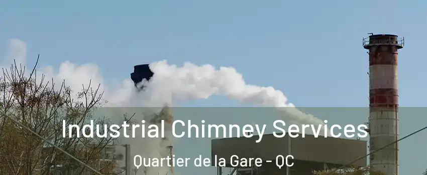  Industrial Chimney Services Quartier de la Gare - QC