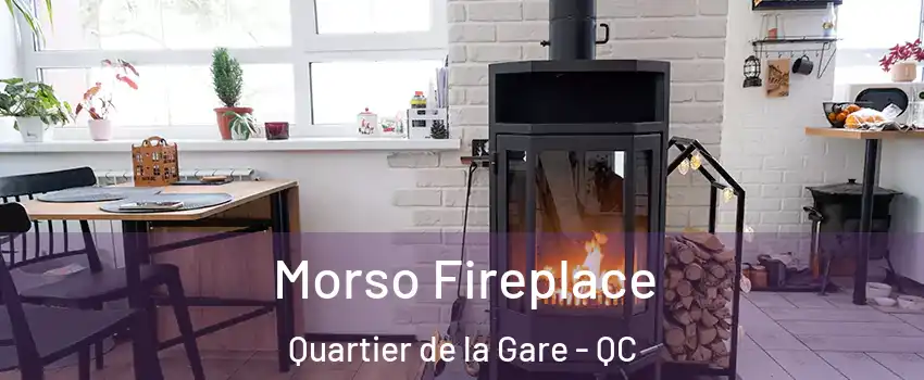  Morso Fireplace Quartier de la Gare - QC