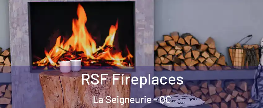 RSF Fireplaces La Seigneurie - QC