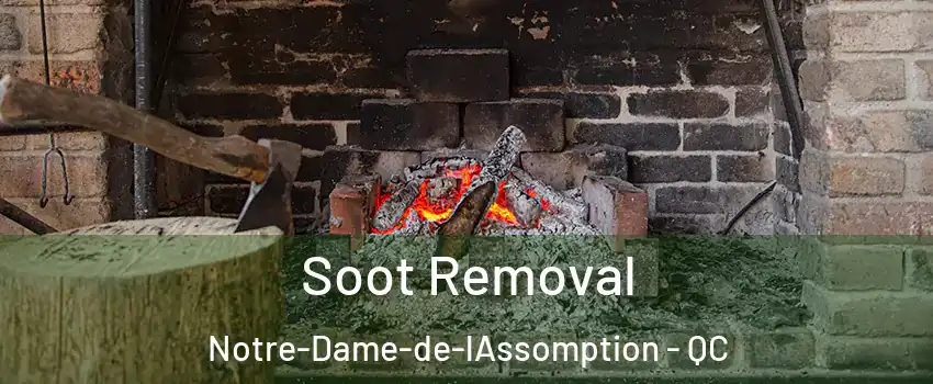  Soot Removal Notre-Dame-de-lAssomption - QC